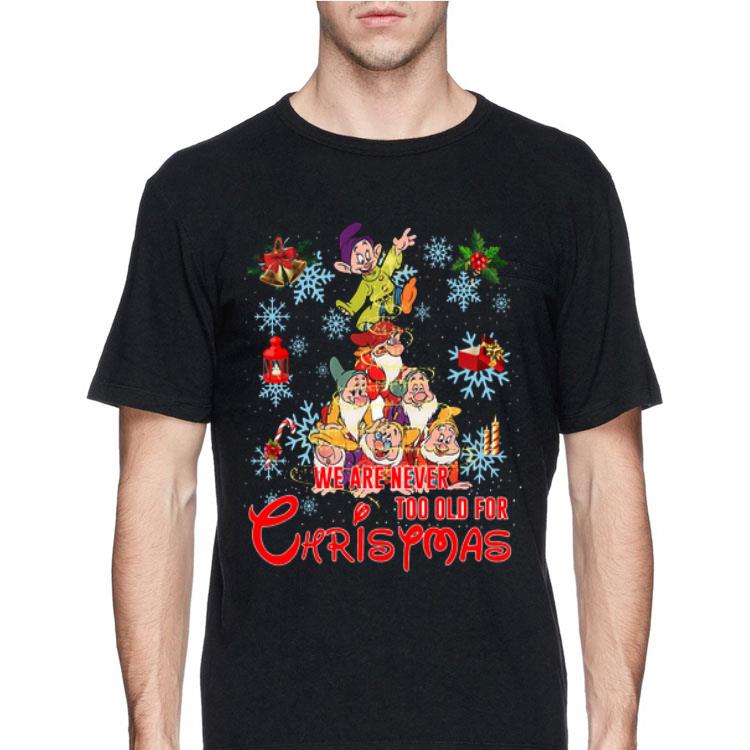 We are never too old for Christmas Grumpy characters shirt 12 We are never too old for Christmas Grumpy characters shirt