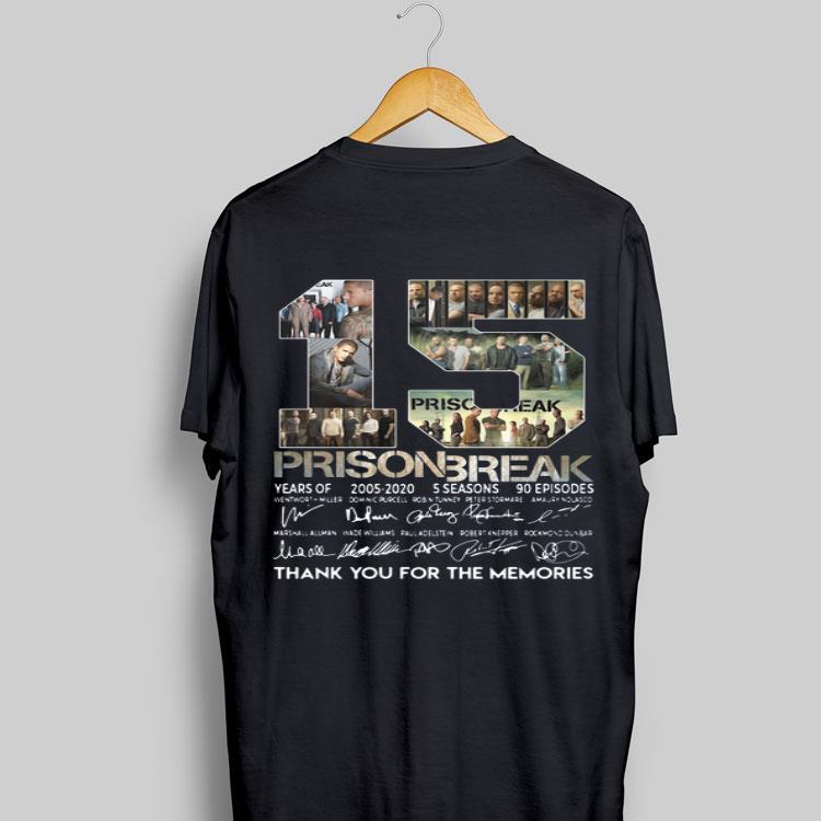 15th Years Of Prison Break 2005-2020 signature thank you for the memories signatures shirt 8