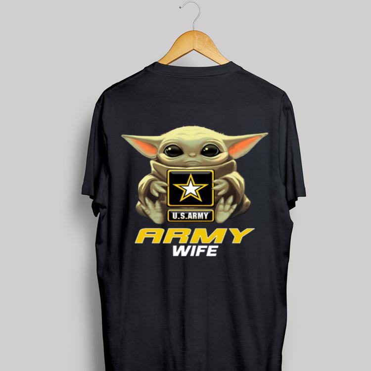 Baby Yoda Hug Us Army Wife shirt 9