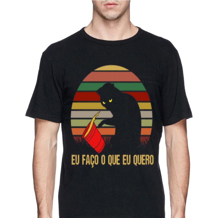 Black Cat Eu Faco O Que Eu Quero Vintage shirt 12 Black Cat Eu Faco O Que Eu Quero Vintage shirt