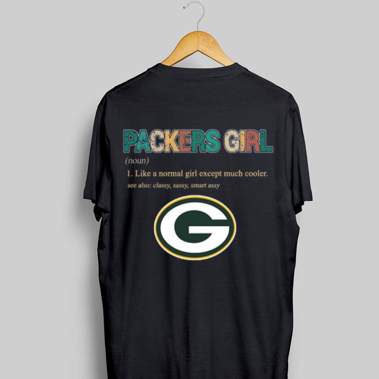 Green Bay Packers girl like a normal girl except much cooler shirt 8