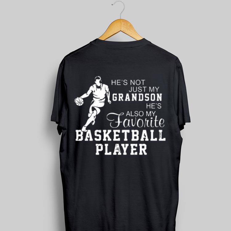 He’s not just my grandson he’s also my favorite basketball player shirt 8