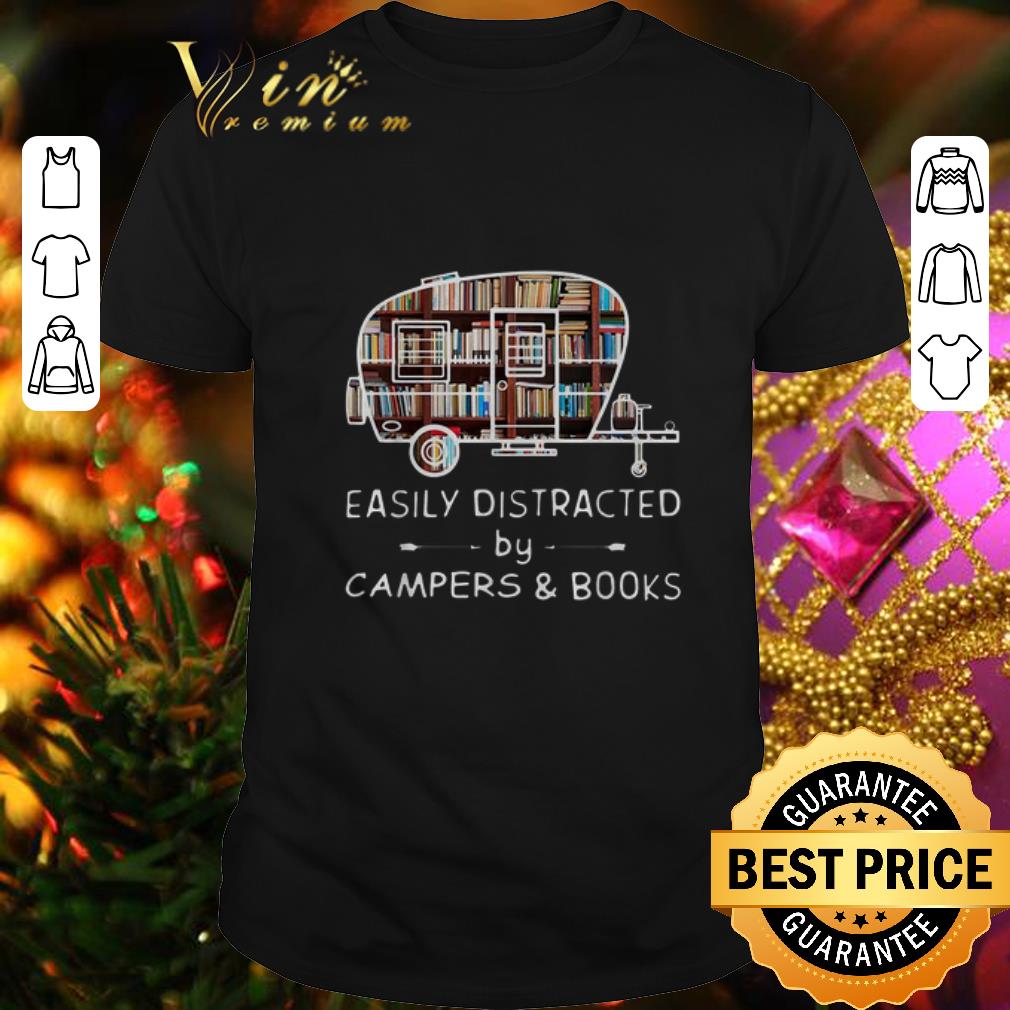 Hot Easily distracted by campers and books shirt 7