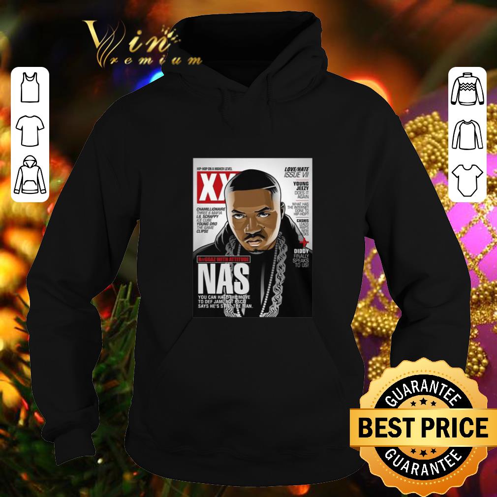 Hot Hip Hop On A Higher Level Young N Ggaz With Attitude Nas shirt