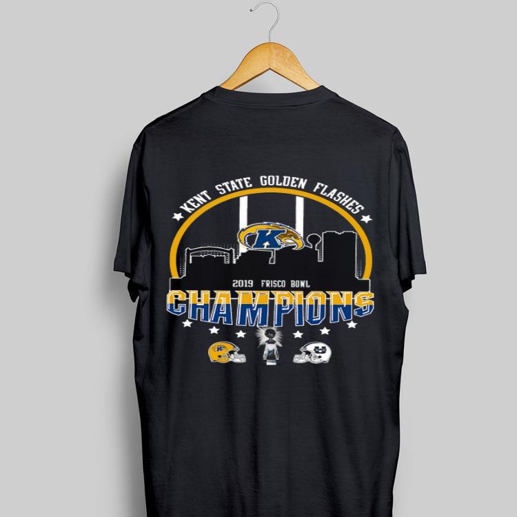 Kent State Golden Flashes 2019 Frisco Bowl Champions 2019 shirt 8