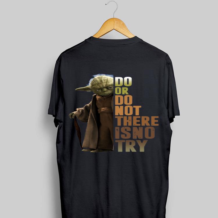 Master Yoda Do Or Do Not There Is No Try sweater 9