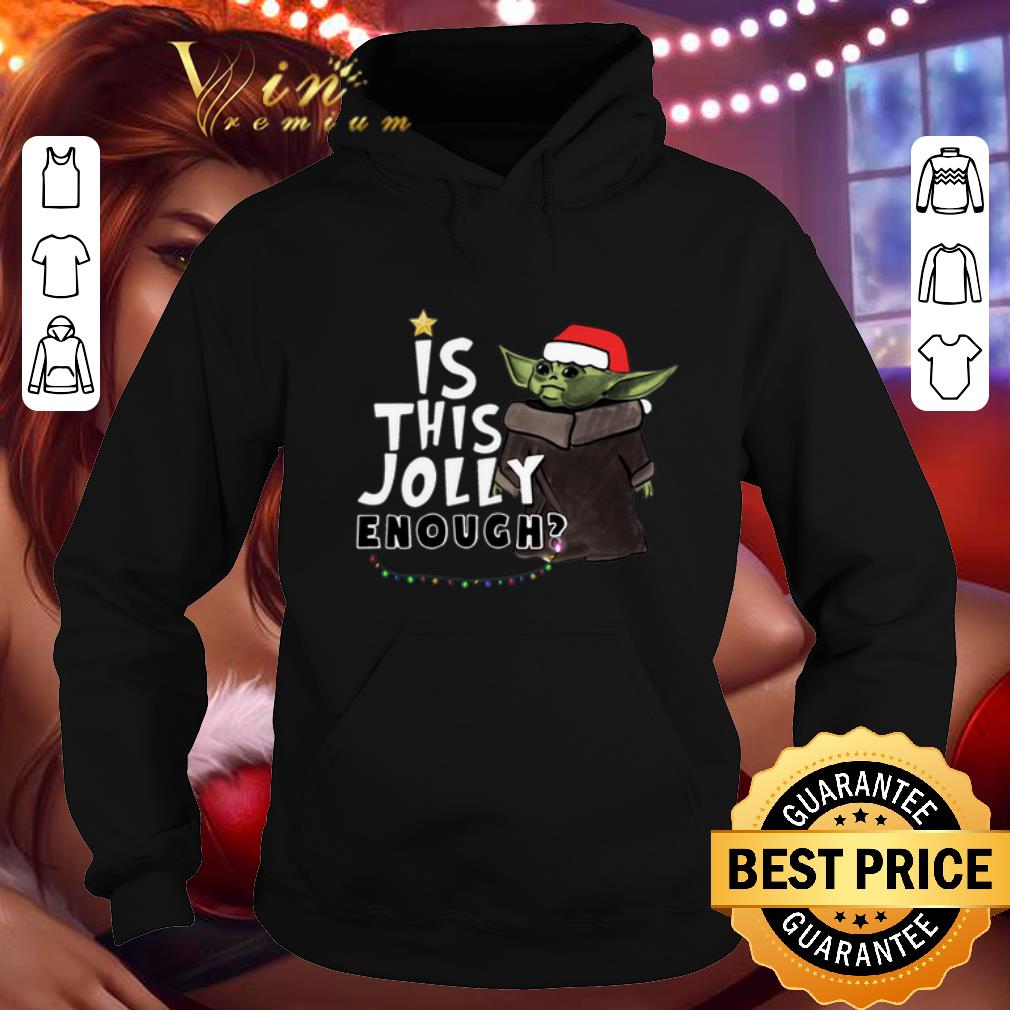Original Star Wars Baby Yoda Is This Jolly Enough Christmas shirt