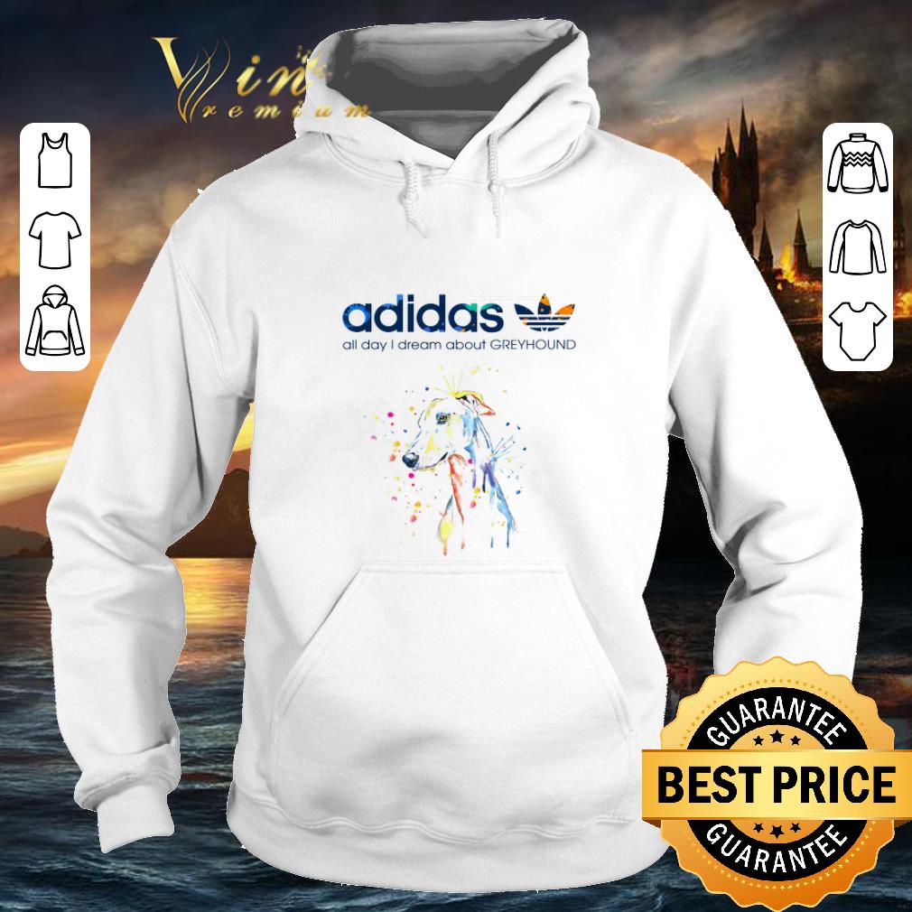 Original adidas all day i dream about Greyhound shirt 10 Original adidas all day i dream about Greyhound shirt