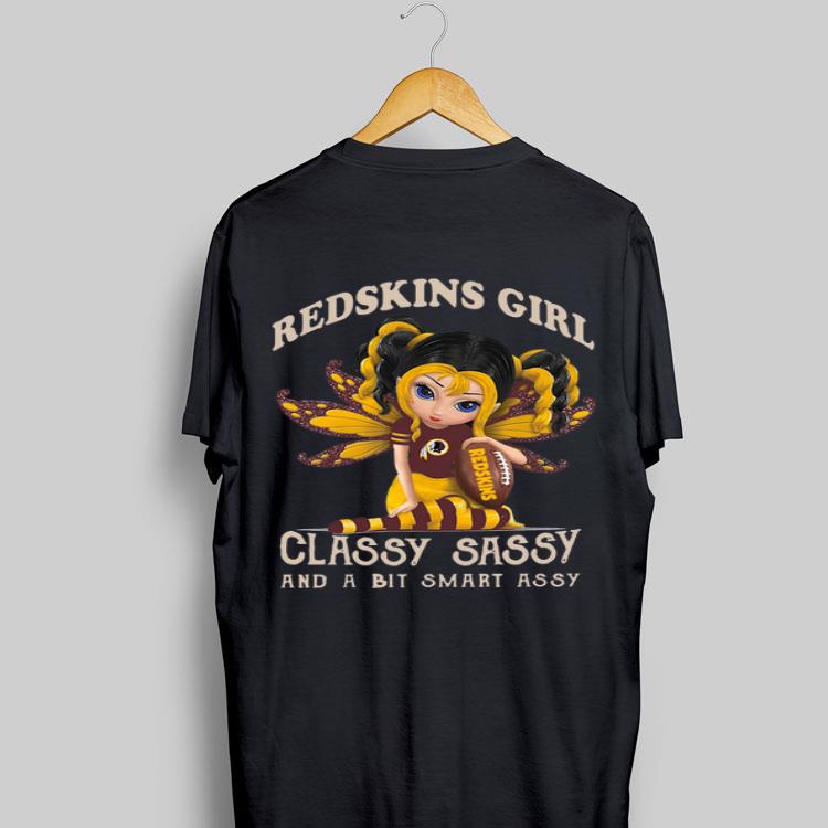Redskins Girl Classy Sassy And A Bit Smart Assy shirt 8