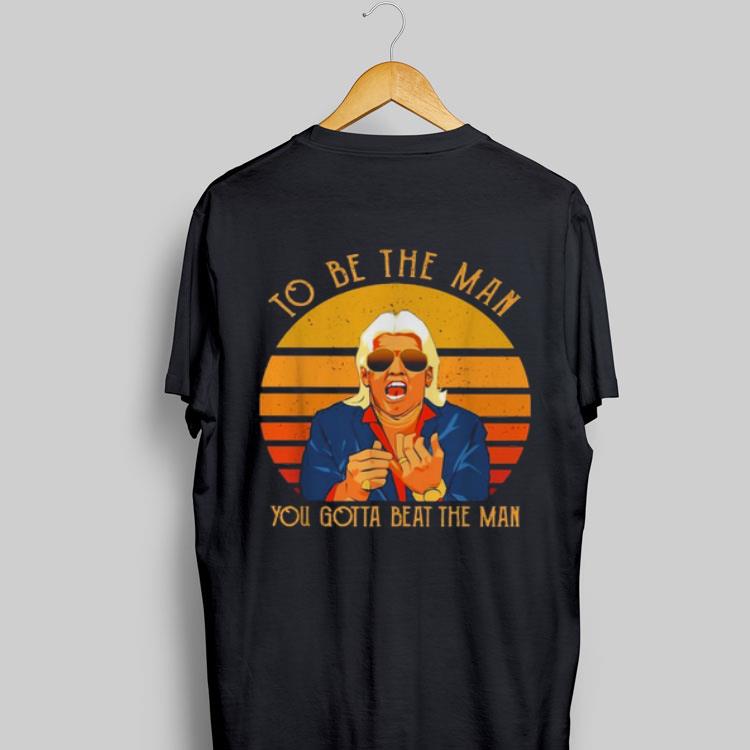 Ric Flair to be the man you gotta beat the man vintage sweater 8