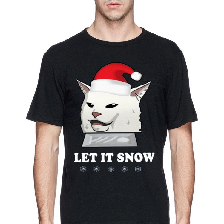 Sant Cat Woman Yelling Let It Snow shirt 12 Sant Cat Woman Yelling Let It Snow shirt