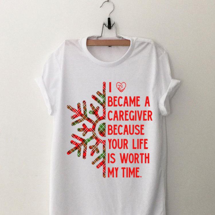 Snowflakes I Became A Caregiver Because Your Life Is Worth My Time Christmas sweater 8
