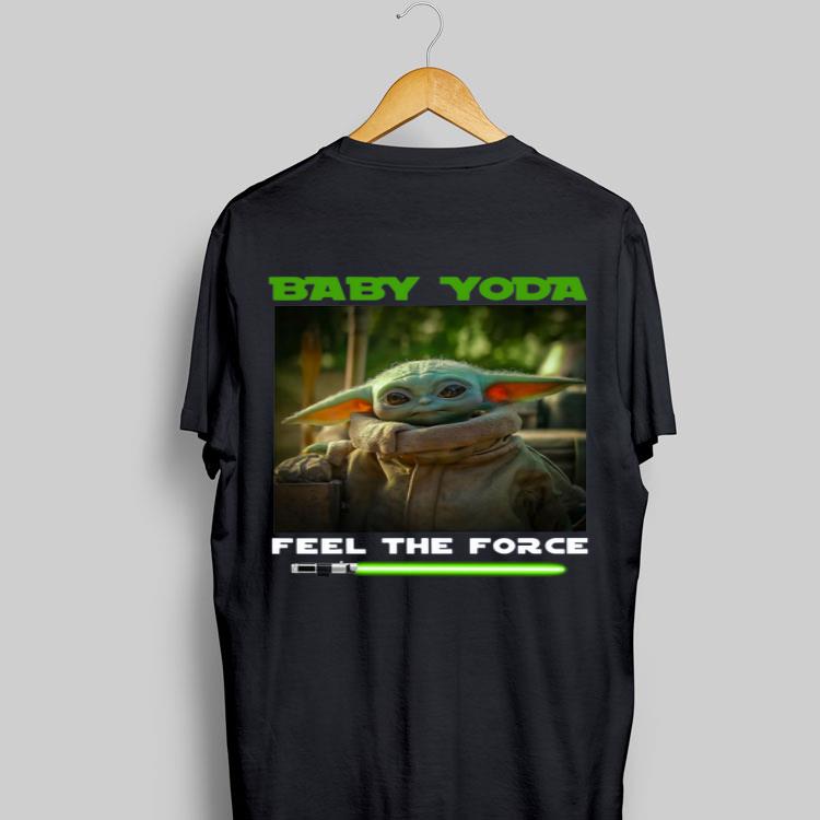 Star Wars Baby Yoda feel the force shirt 9