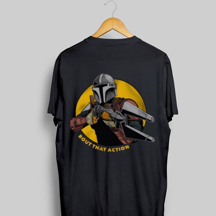 The Mandalorian Bout That Action shirt 9