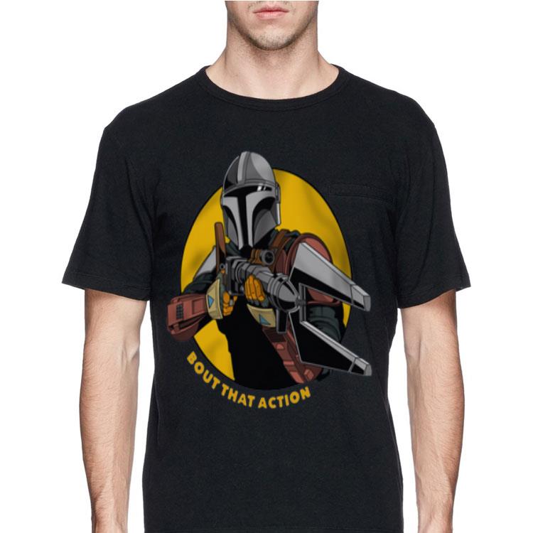 The Mandalorian Bout That Action shirt 12 The Mandalorian Bout That Action shirt