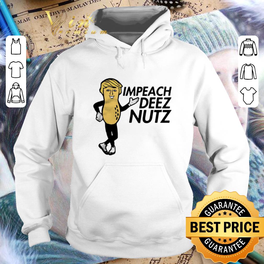 Top Peanut Trump impeach Deez nutz shirt
