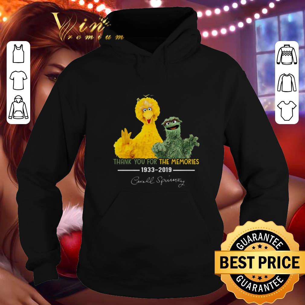 Top Sesame Street thank you for the memories 1933 2019 Caroll Spinney shirt