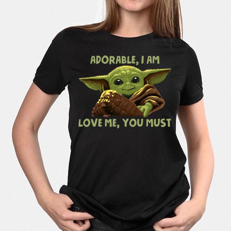 Adorable I Am Love Me You Must - Baby Yoda shirt 3 Adorable I Am Love Me You Must - Baby Yoda shirt 3