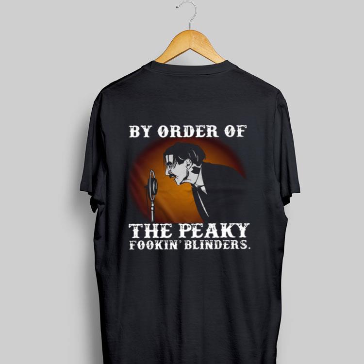 By order of The Peaky Fookin’ Blinders shirt 9