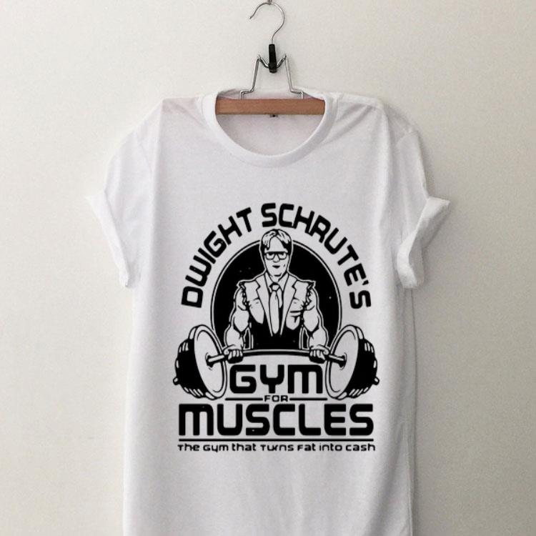 Dwight Schrute’s Gym For Muscles The Gym That Turns Fat Into Cash shirt 9