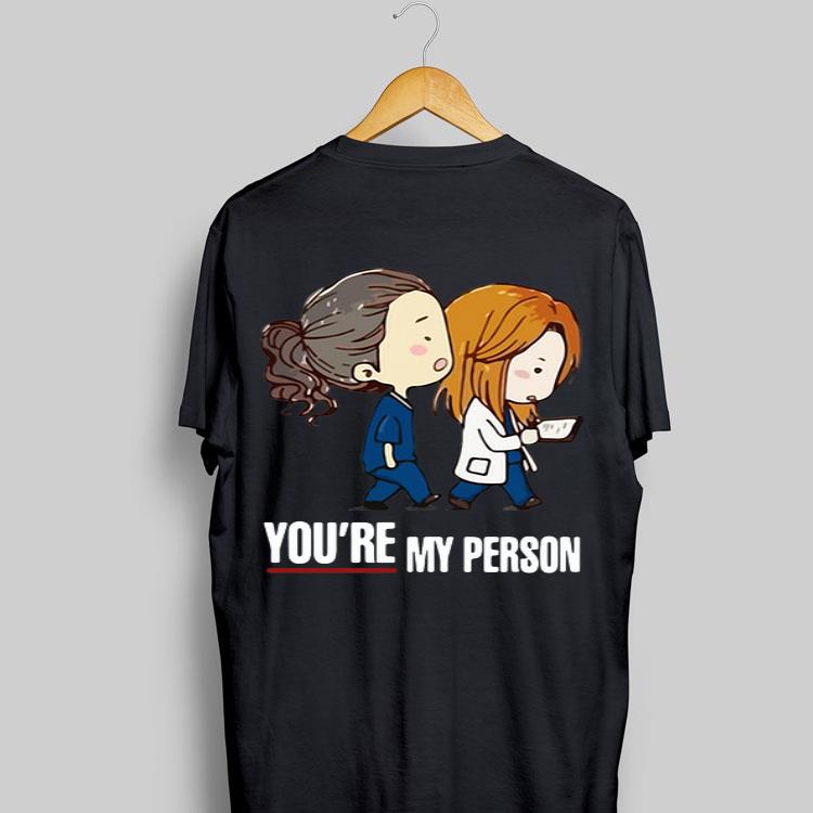 Grey’s Anatomy You’re My Person shirt 9