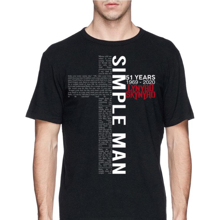 Lynyrd Skynyrd Simple man 51 years 1969-2020 shirt 12 Lynyrd Skynyrd Simple man 51 years 1969-2020 shirt