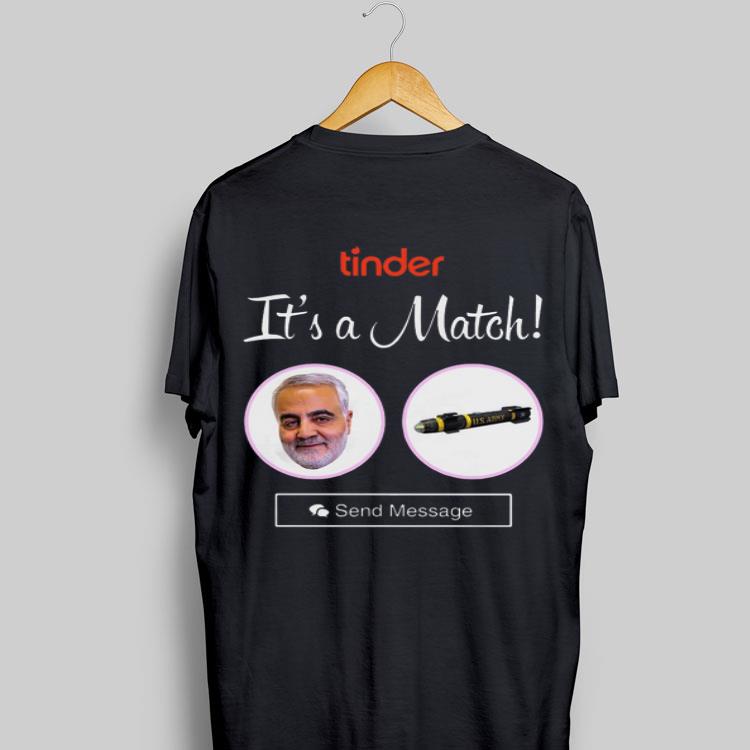Qasem Soleimani Tinder It’s A Match Us Army Send Message shirt 8