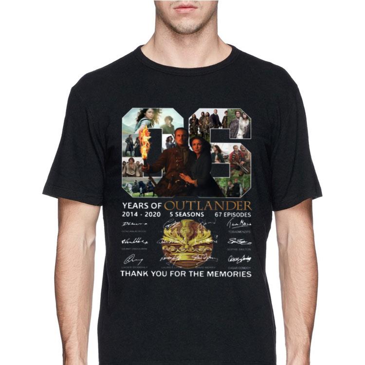 06 Years of Outlander 2014 -2020 Thank You For The Memories Signature shirt 12 06 Years of Outlander 2014 -2020 Thank You For The Memories Signature shirt