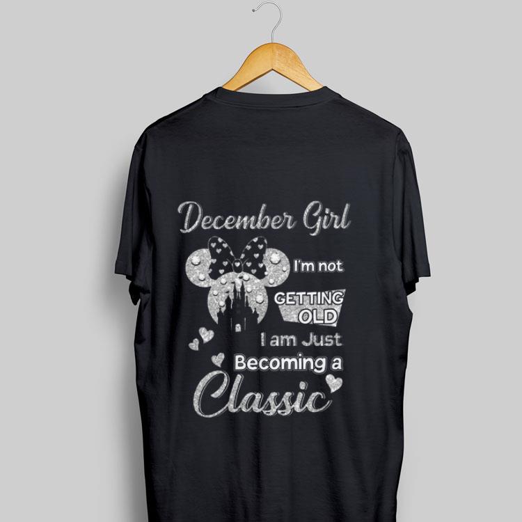 Diamond Minnie Mouse December Girl I’m Not Getting Old I Am Just Becoming A Classic shirt 9