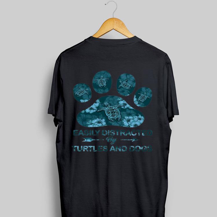 Easily Distracted By Turtles And Dogs shirt 8