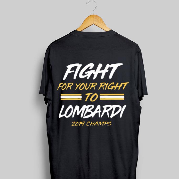 Fight For Your Right To Lombardi Kansas City Chiefs Super Bowl Liv Champions For shirt 9