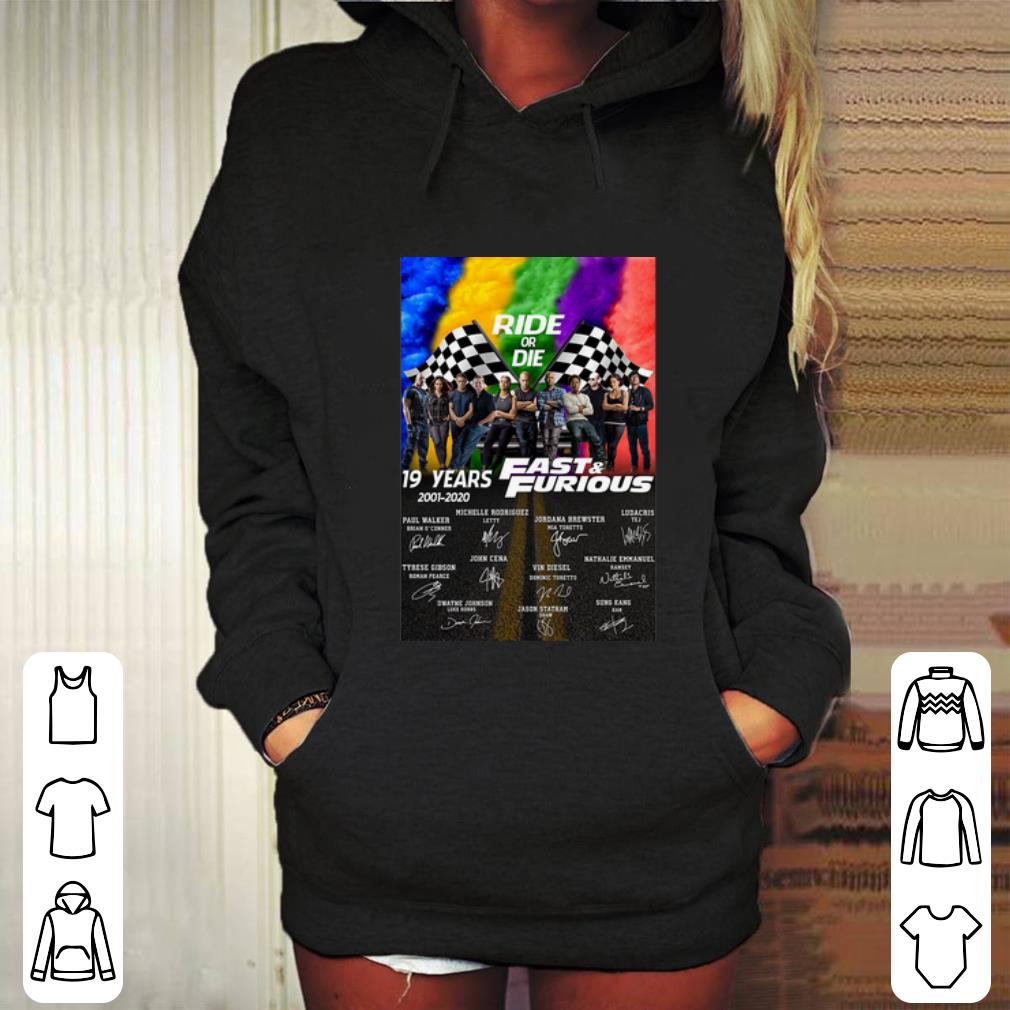 Hot 19 years 2001 2020 Fast & Furious signatures Ride or Die LGBT shirt 10 Hot 19 years 2001 2020 Fast & Furious signatures Ride or Die LGBT shirt