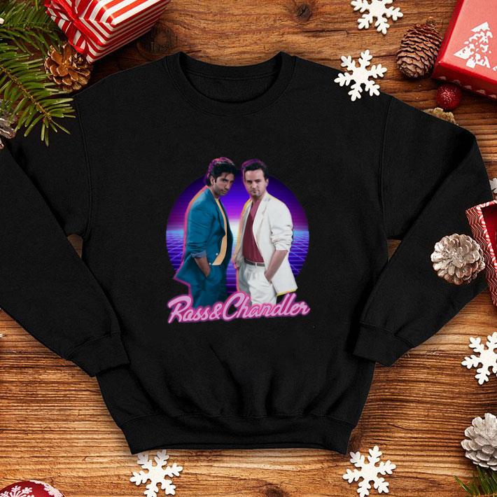 Hot Rass And Chandler Friends shirt