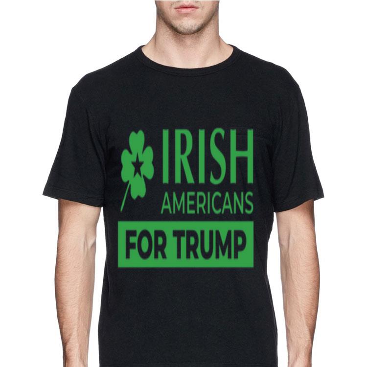 IRish Americans For Trump shirt 12 IRish Americans For Trump shirt