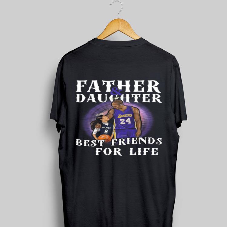 Kobe Bryant Father And Daughter Best Friends For Life shirt 9