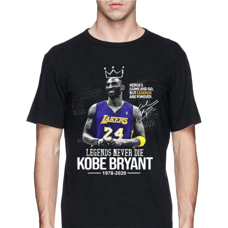 Legends Never Die Kobe Bryant 1978 2020 Heroes Come And Go But Legend Are Forever Signature shirt 12 Legends Never Die Kobe Bryant 1978 2020 Heroes Come And Go But Legend Are Forever Signature shirt