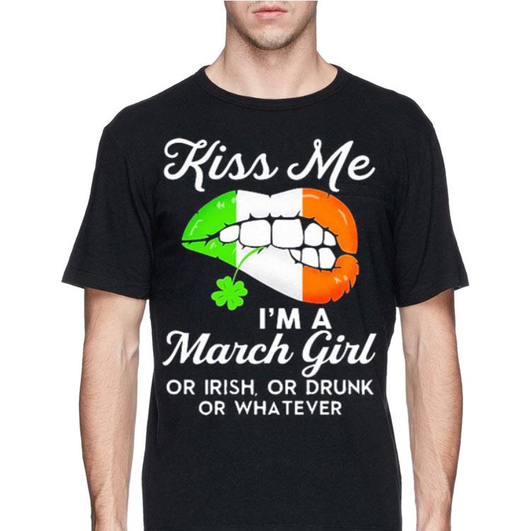 Lips Kiss me i'm a march girl or Irish or drunk or whatever sweater 12 Lips Kiss me i'm a march girl or Irish or drunk or whatever sweater