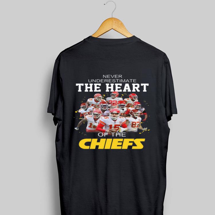 Never Underestimate The Heart Of The Chiefs shirt 9