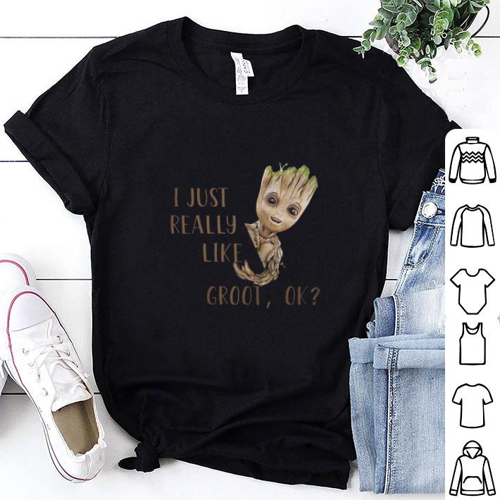 Original Baby Groot I just really like Groot ok shirt 6