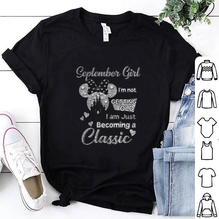 Original Diamond Minnie Mouse September Girl I’m Not Getting Old I Am Just Becoming A Classic shirt 9