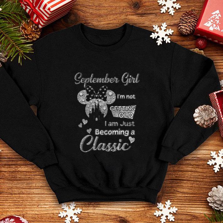 Original Diamond Minnie Mouse September Girl I’m Not Getting Old I Am Just Becoming A Classic shirt