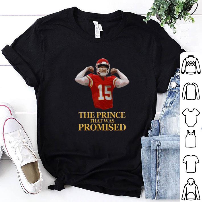 Top 15 Patrick Mahomes The Prince That Was promised shirt 7