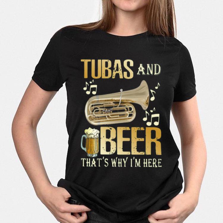 Tubas And Beer That’s Why I’m Here shirt 3 Tubas And Beer That’s Why I’m Here shirt 3