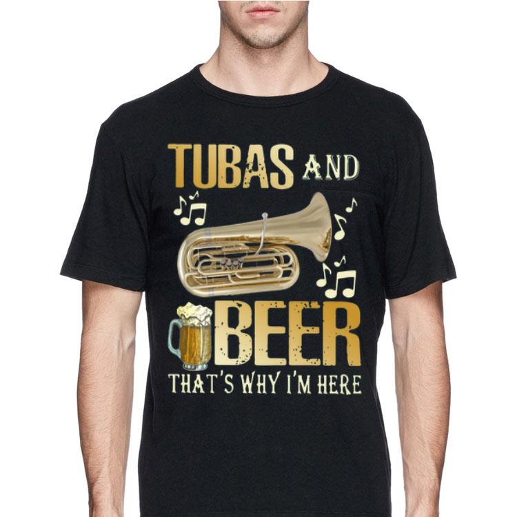 Tubas And Beer That’s Why I’m Here shirt 12 Tubas And Beer That’s Why I’m Here shirt