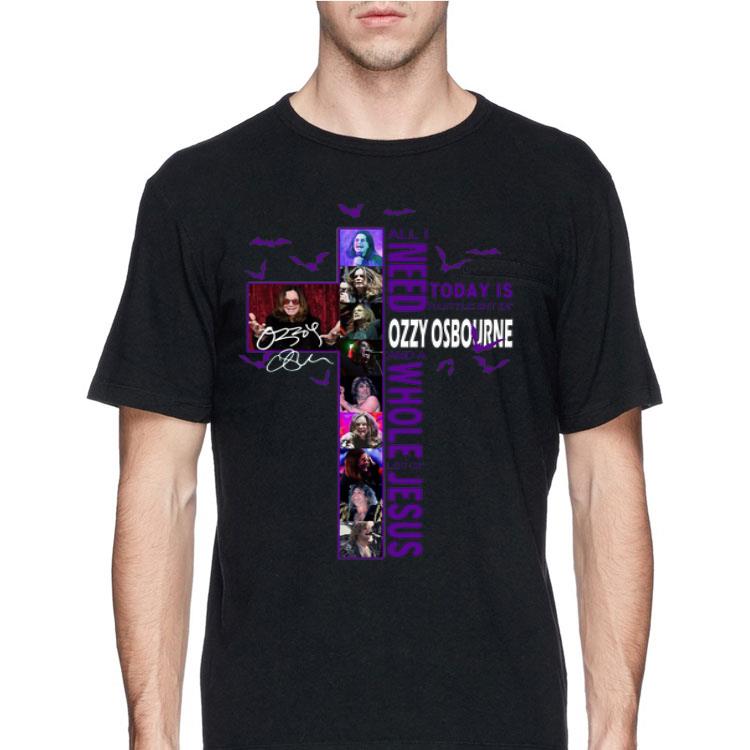 All I need to day is a little of Ozzy Osbourne and a whole lot of Jesus Signature shirt 12 All I need to day is a little of Ozzy Osbourne and a whole lot of Jesus Signature shirt