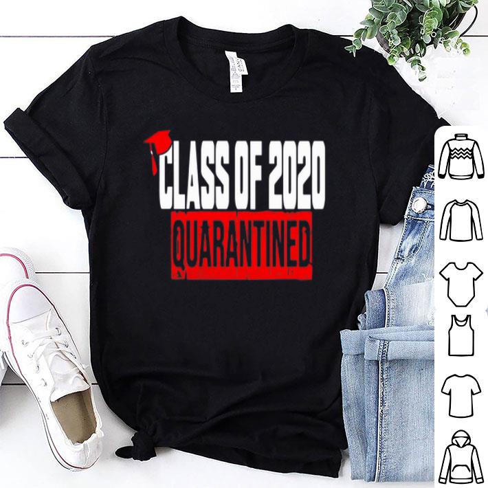 Class Of 2020 Quarantined shirt 9