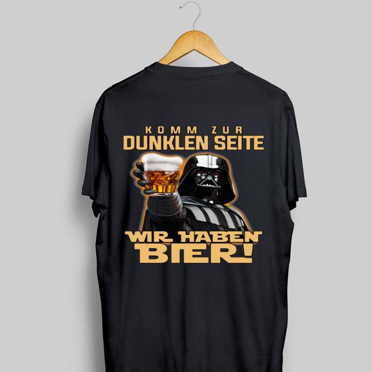 Darth Vader Komm Zur Dunklen Seite Wir Haben Bier shirt 9