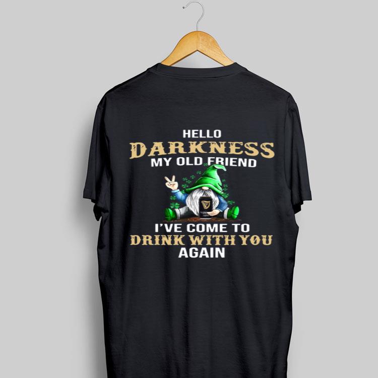 Gnomie hug Guinness hello darkness my old friend I’ve come to drink with you shirt 8