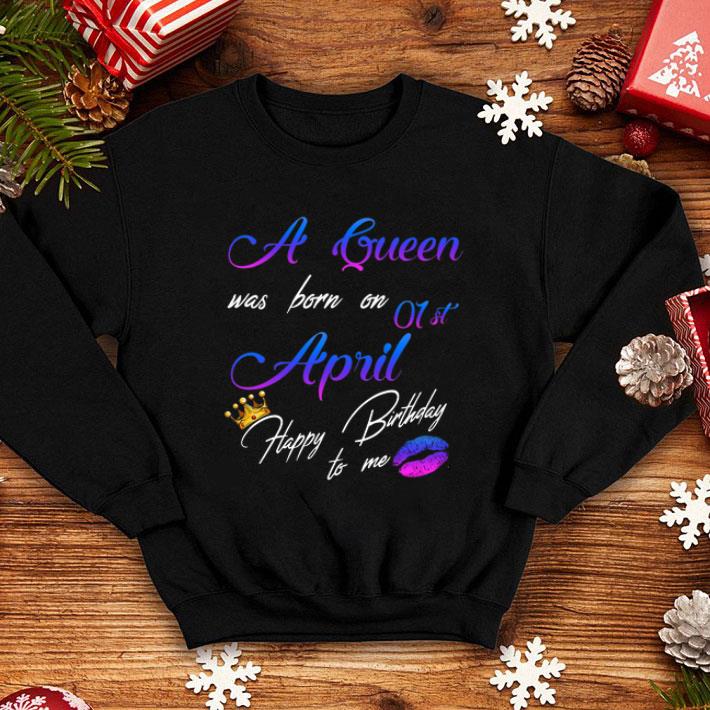Lips A Queen Was Born On 01st April Happy Birthday To Me Crown shirt 12 Lips A Queen Was Born On 01st April Happy Birthday To Me Crown shirt