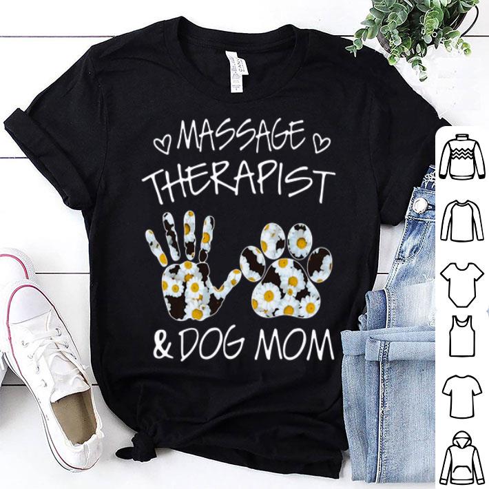 Massage Therapist And Dog Mom Daisy Mother's Day shirt 9